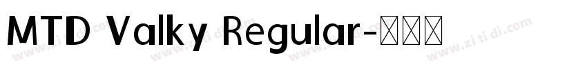 MTD Valky Regular字体转换